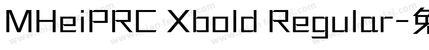 MHeiPRC Xbold Regular字体转换